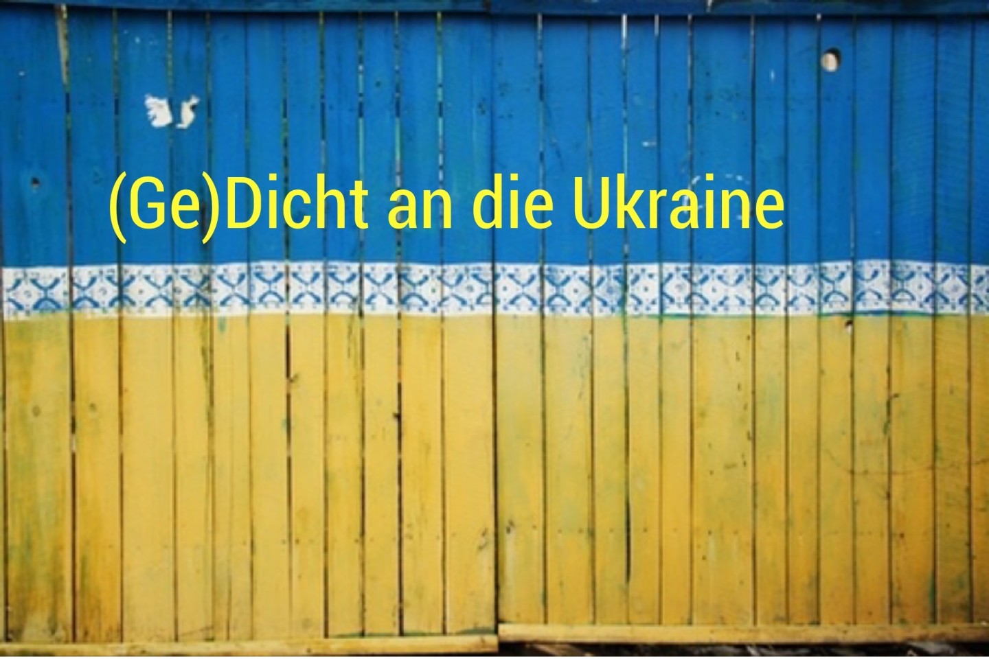 Gedicht an die Ukraine